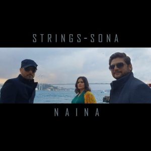 Strings\' Naina Poster.jpeg