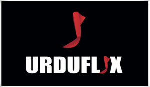 Pakistan’s First Urdu OTT Platform UrduFlix