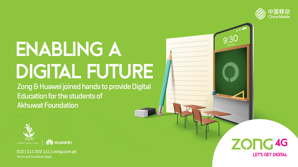 Zong Partners with Huawei & Akhuwat Foundation to Promote Digital Education in Pakistan