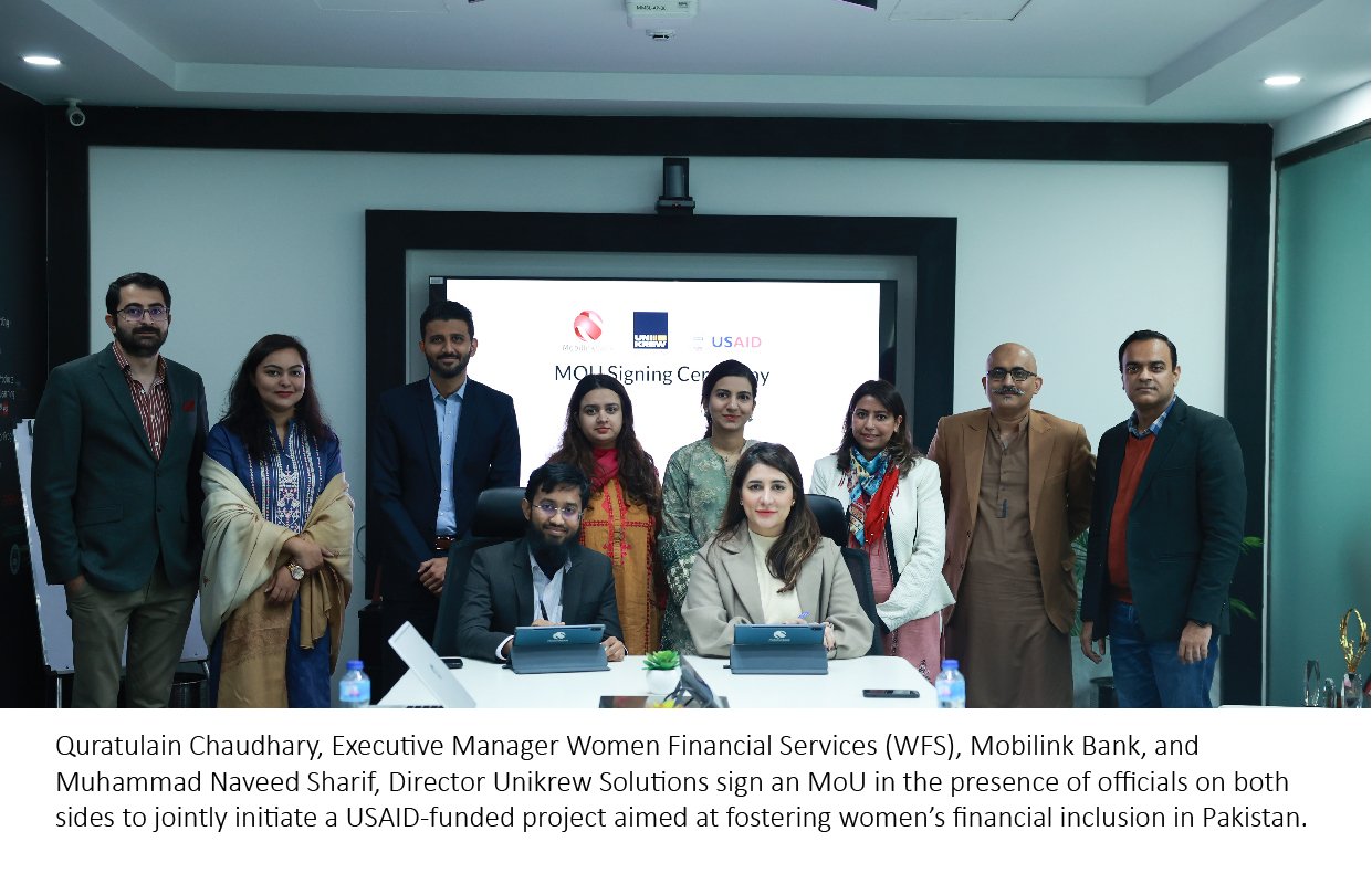 Mobilink Bank, Unikrew Solutions collaborate on USAID-funded initiative to drive Women’s Financial Inclusion.