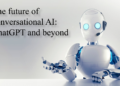 The Future of Conversational AI: Where Does ChatGPT Fit In?