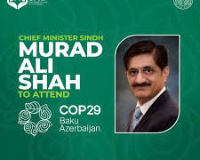 CHIEF MINISTER OF SINDH TO SHOWCASE SPHF,GROUNDBREAKING CLIMATE INITIATIVES AT COP29.