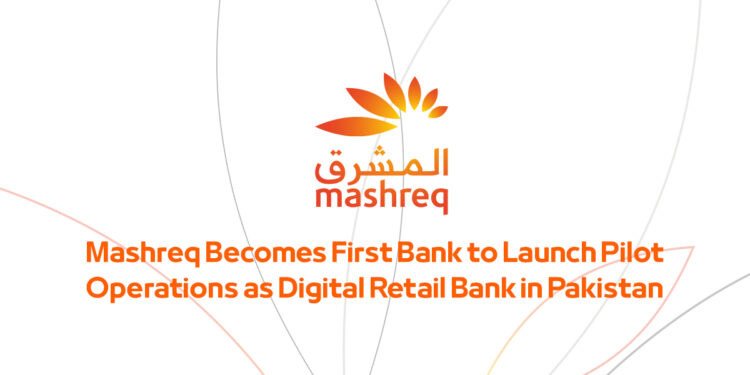 Mashreq Becomes First Bank to Launch Pilot Operations as Digital Retail Bank