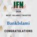 BankIslami Pakistan Honored as ‘Best Islamic Trustee’ at IFN Best  Banks Poll 2024