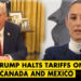 President Trump agrees to 30-day pause on Canada tariffs