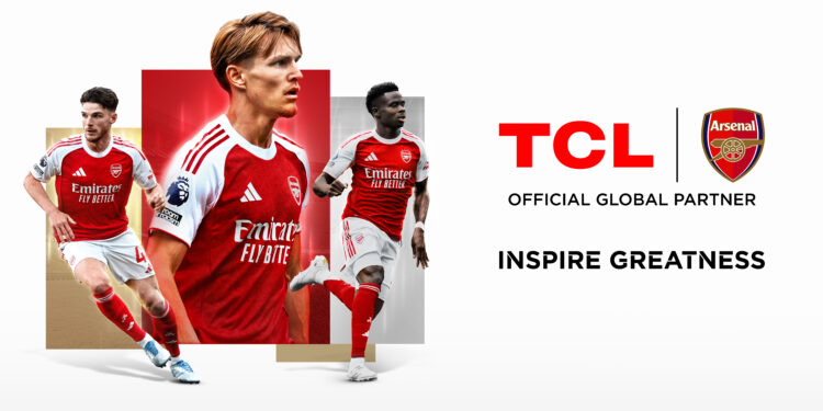 TCL and Arsenal Announce Global Partnership Expansion in Multi-Year Deal