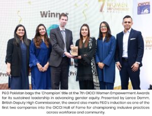 Picture English - P&G Pakistan Named ‘Champion’at OICCI’s Women Empowerment Awards and Enters Prestigious Hall of Fame