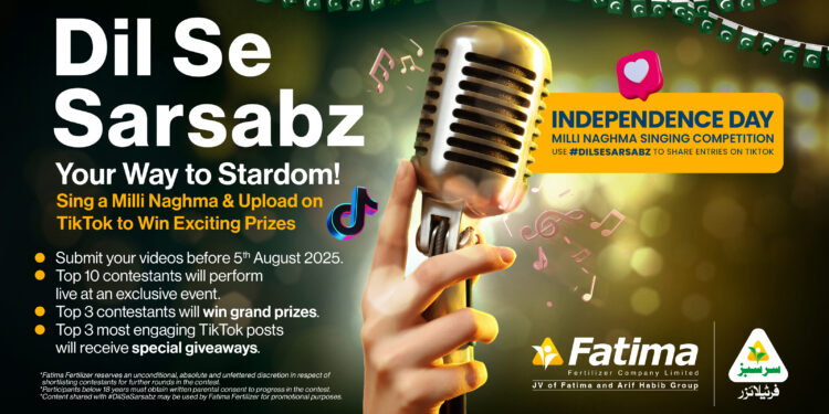 Fatima Fertilizer brings a unique Independence Day celebration with the launch of ‘Dil Se Sarsabz’ Milli Naghma Singing Competition