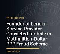 Founder of Lender Service Provider Pleads Guilty for Role in PPP Fraud Scheme