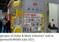 Pakistan’s Dollar & Mark Industries Showcases at Paperworld Middle East 2025 in Dubai