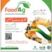 FoodAg 2025 – Pakistan’s Largest Ever International Food & Agriculture Exhibition Opens Tomorrow 350 Pakistani Companies