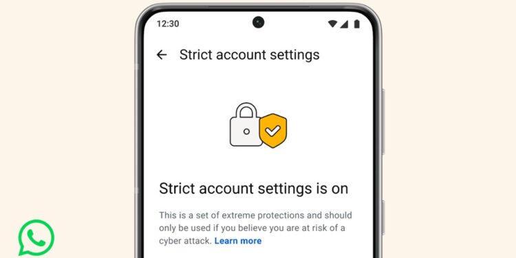 WhatsApp’s Latest Privacy Protection: Strict Account Settings