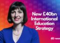 New strategy to boost UK’s education abroad in major £40bn growth drive
