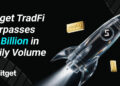 Bitget TradFi Surpasses $2 Billion in Daily Volume as Gold Trading Activity Surges