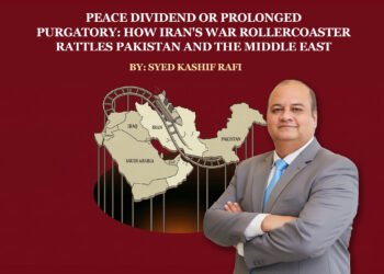 PEACE DIVIDEND OR PROLONGED PURGATORY: HOW IRAN’S WAR ROLLERCOASTER RATTLES PAKISTAN AND THE MIDDLE EAST