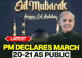 Govt announces Eid holidays for offices from March 20-21