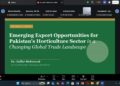 Pakistan Horticulture Development & Export Company (PHDEC) Organizes Technical Webinar on Emerging Export Opportunities in a Shifting Global Trade Landscape