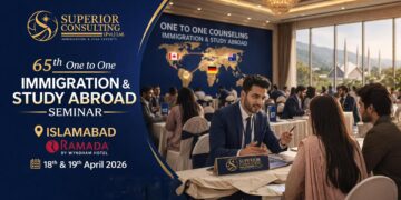Superior Consulting to Hold 65th One-to-One Immigration and Study Abroad Seminar in Islamabad on 18–19 April