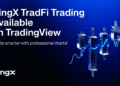 BingX TradFi Elevates with TradingView, Bringing Pro-Grade Analysis to Multi-Asset Trading