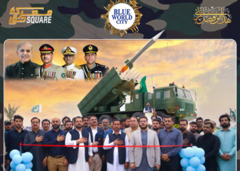 Blue World City Inaugurates Marka-e-Haq Square to Honor Pakistan Armed Forces