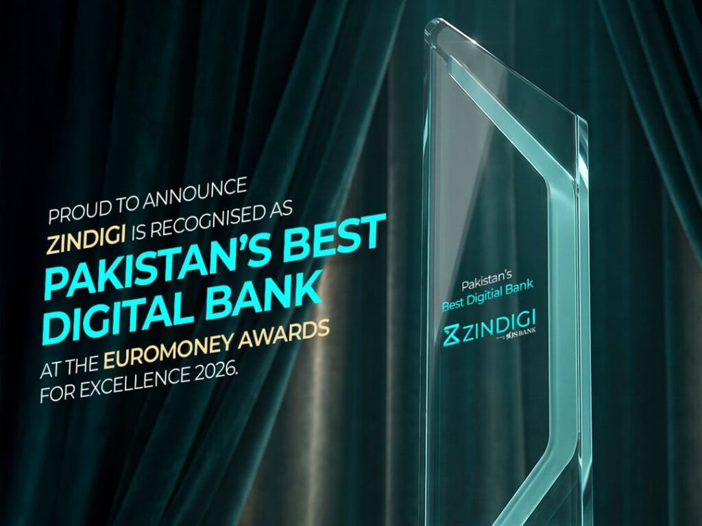 Zindigi by JS Bank honoured as Pakistan’s Best Digital Bank at the Euromoney Awards for Excellence.