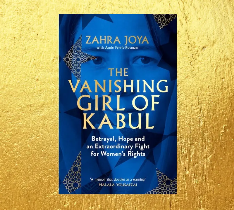 Zahra Joya and The Vanishing Girl of Kabul memoir about Afghan women and journalism