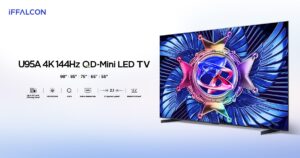 iFFALCON U95A Premium QD-MiniLED TV launched in Pakistan