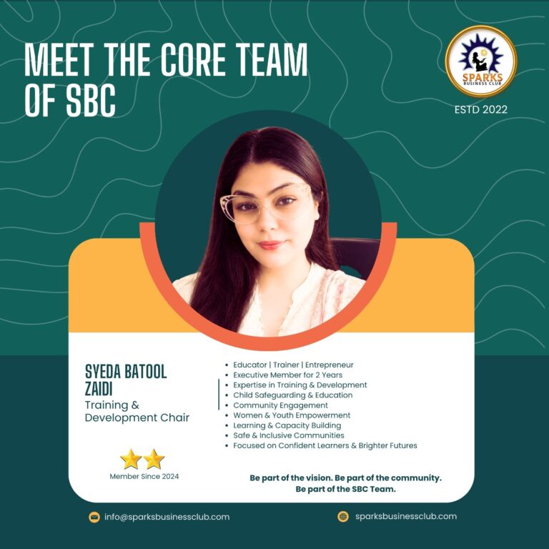 Syeda Batool Zaidi Sparks Business Club Training Development Chair