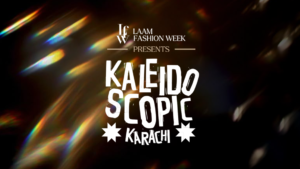 LFW Presents Kaleidoscopic Karachi five-designer fashion showcase at IVS Karachi.