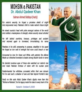 Dr Abdul Qadeer Khan, known as Mohsin-e-Pakistan, honoured in a poetic tribute.