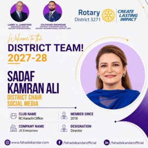 Sadaf Kamran Ali, appointed District Chair for Social Media at Rotary International District 3271 for 2027–28.