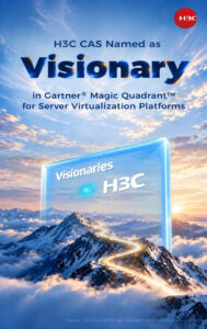 H3C CAS server virtualization and cloud management platform highlighted in the 2026 Gartner Magic Quadrant announcement