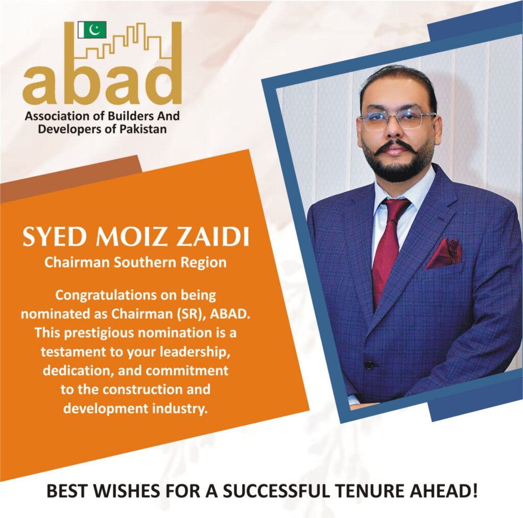 Syed Moez Zaidi appointed chairman of ABAD South Region.