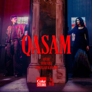 Shae Gill and Afusic feature in Qasam, the fifth Coke Studio Nu.WAV track produced by Abdullah Kasumbi.